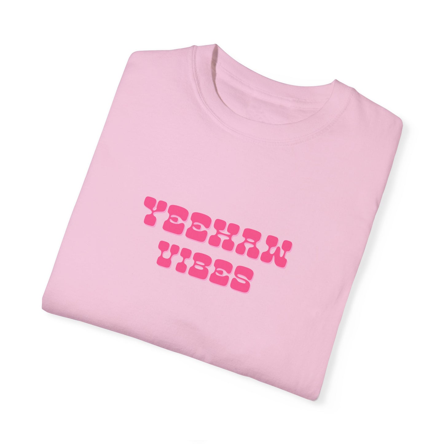 Yeehaw Vibes Comfort Colors Tee