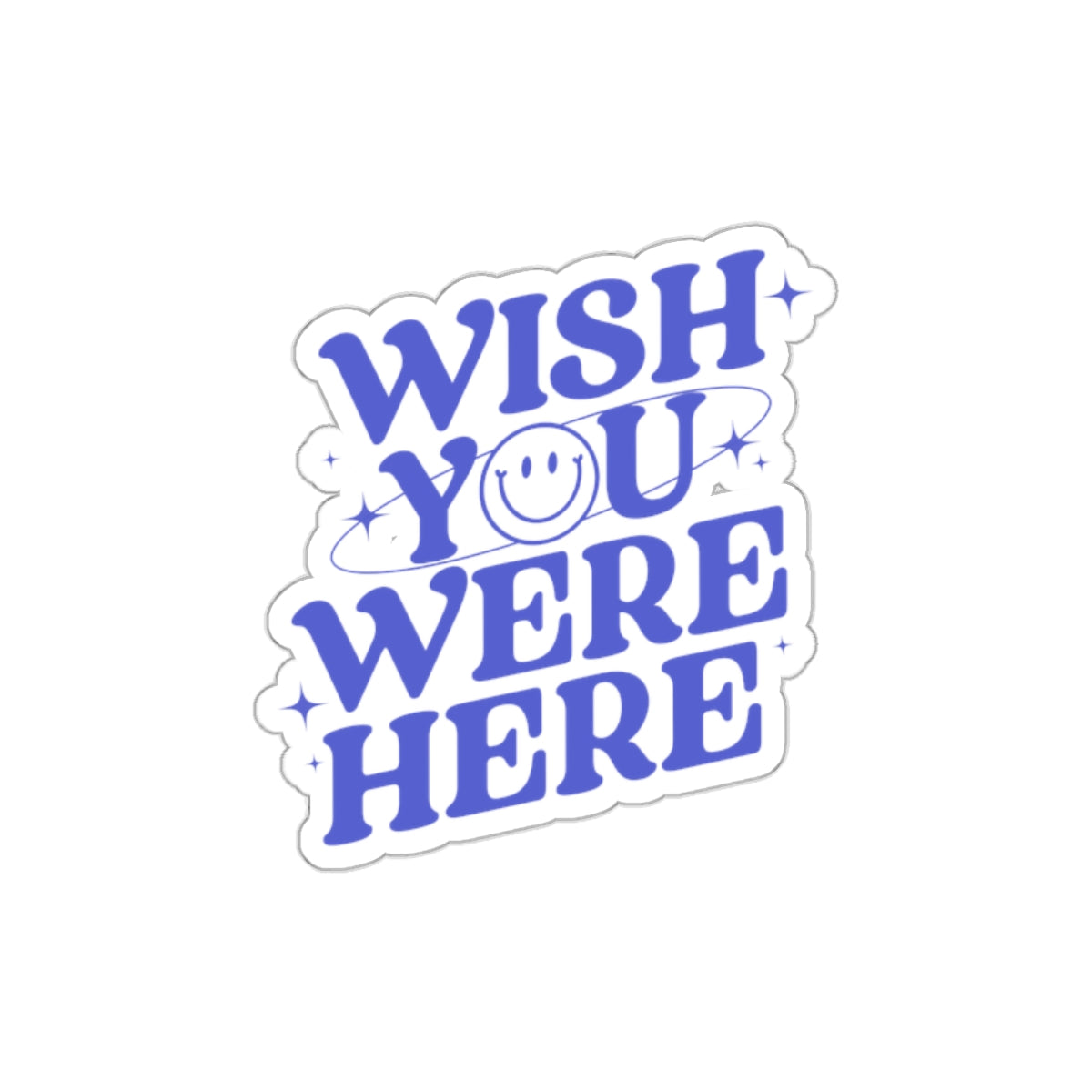 Wish You Were Here Sticker