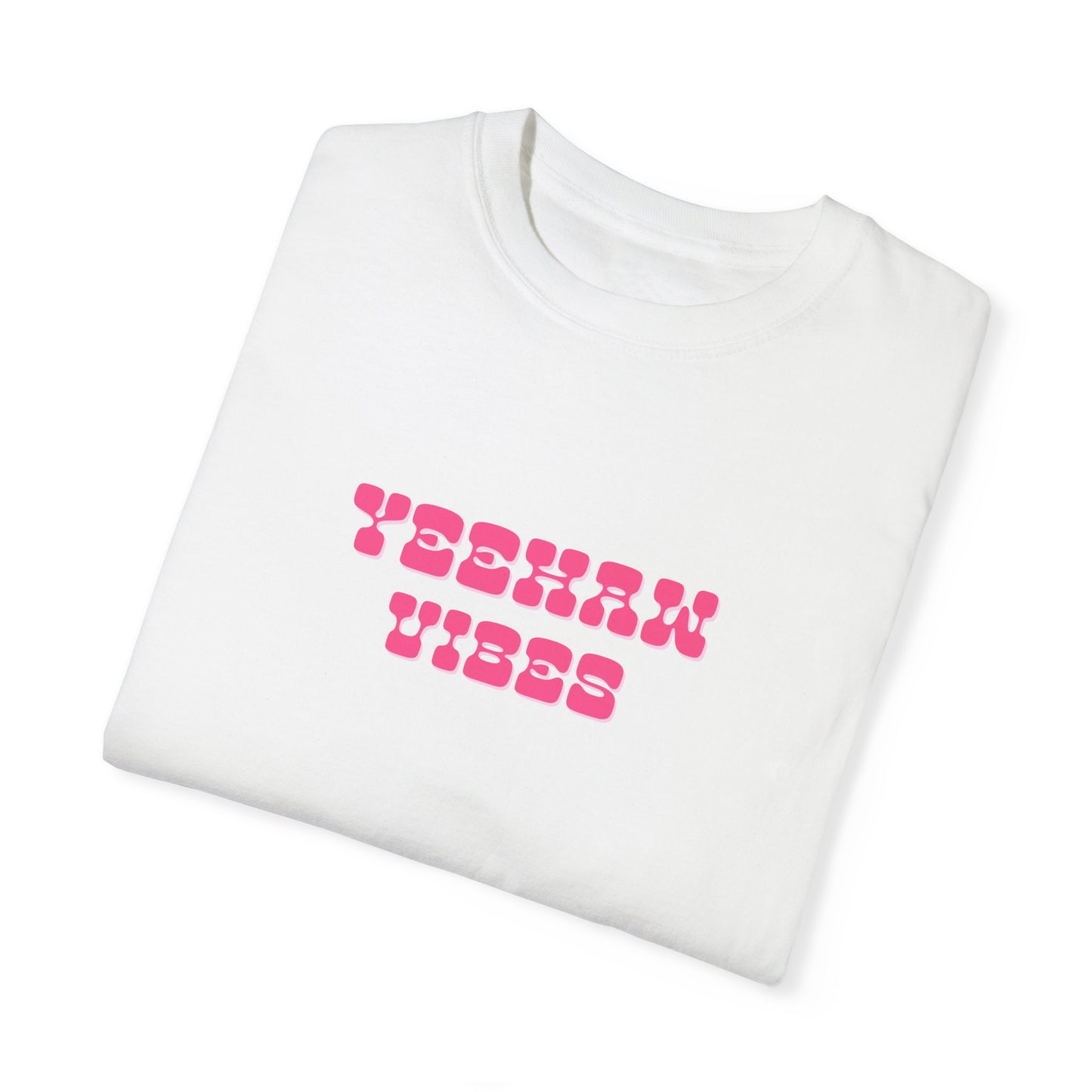Yeehaw Vibes Comfort Colors Tee