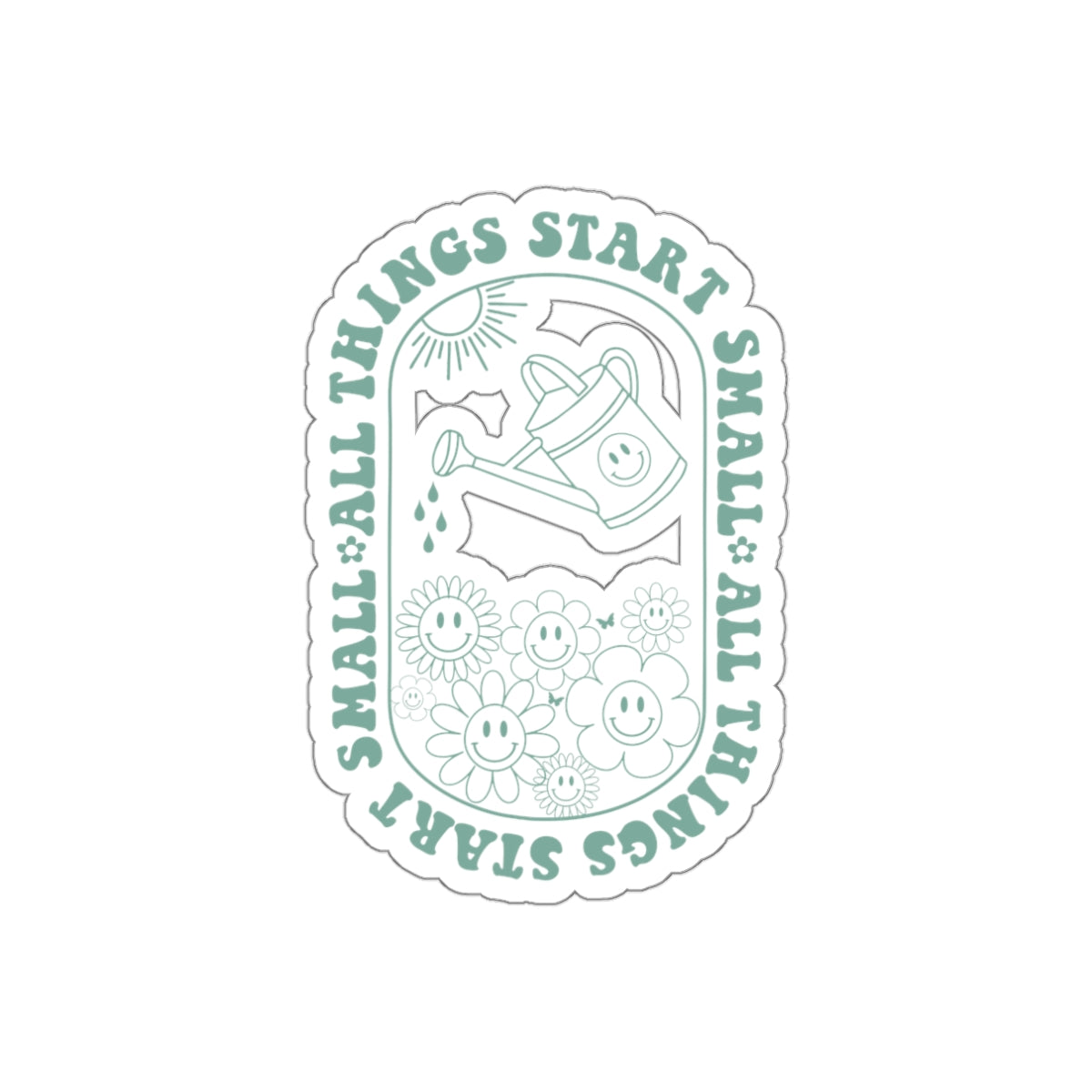All Things Start Small Sticker