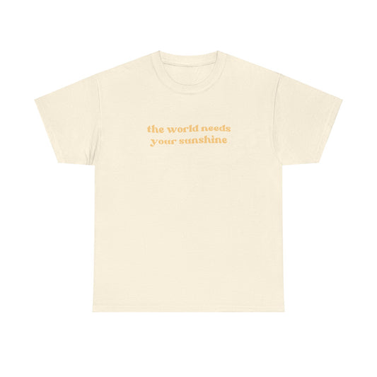 The World Needs Your Sunshine Tee in Melon