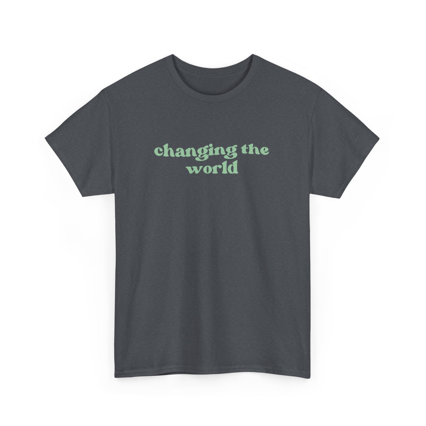 Changing the World Tee