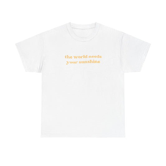 The World Needs Your Sunshine Tee in Melon