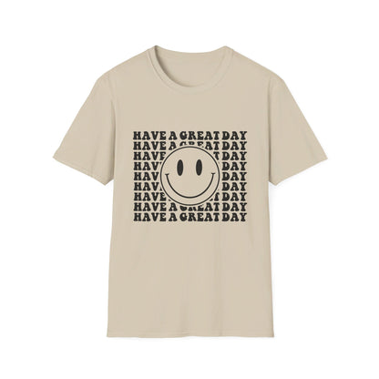 Have A Great Day Graphic Tee