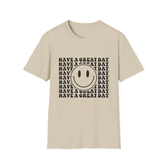 Have A Great Day Graphic Tee