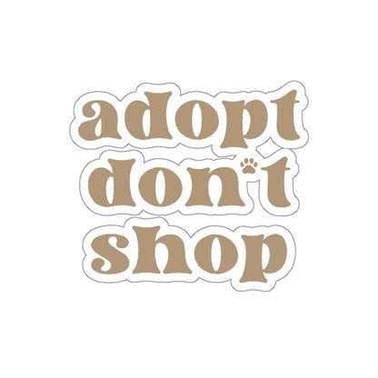 Adopt Don't Shop Sticker - Happy Dance Clothing Co.