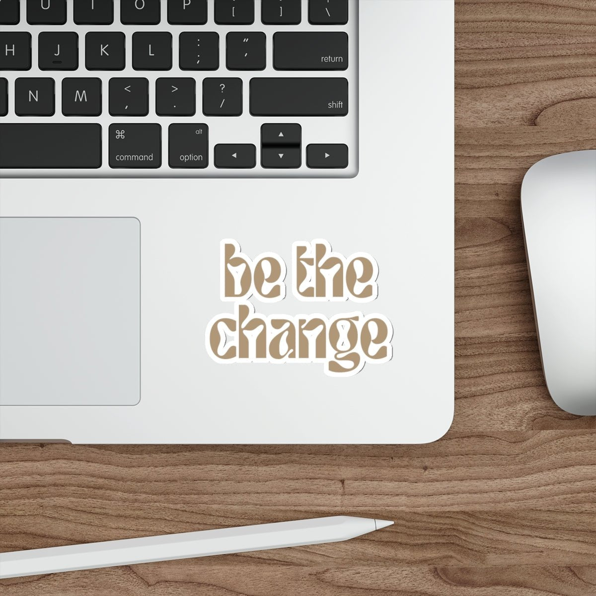 Be the Change Sticker - Happy Dance Clothing Co.